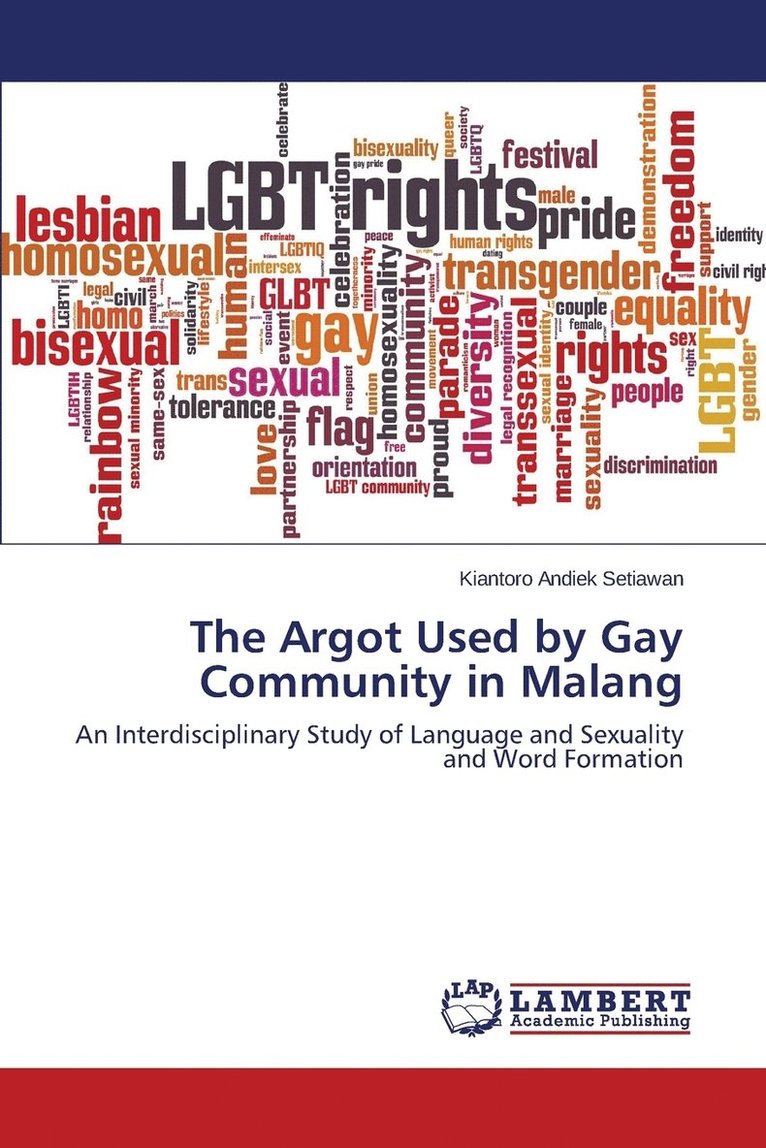 The Argot Used by Gay Community in Malang 1