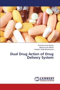bokomslag Dual Drug Action of Drug Delivery System
