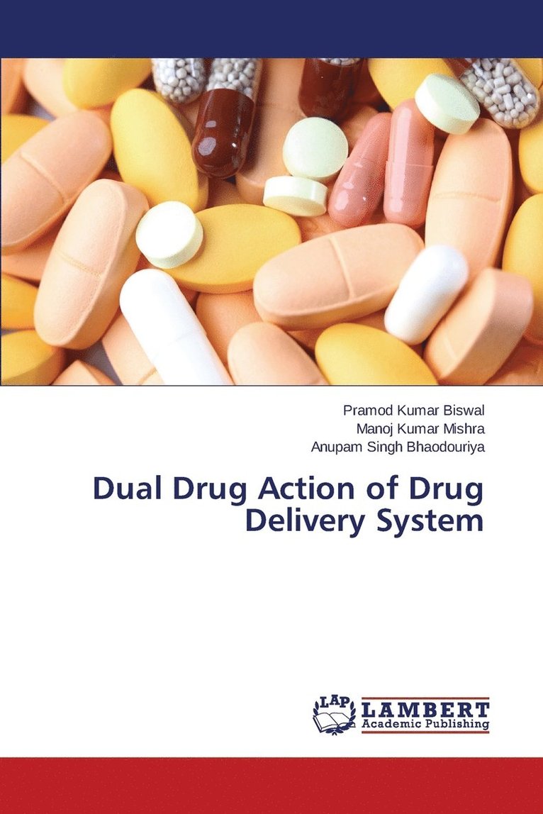 Dual Drug Action of Drug Delivery System 1