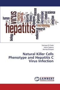bokomslag Natural Killer Cells Phenotype and Hepatitis C Virus Infection