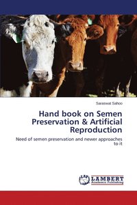 bokomslag Hand book on Semen Preservation & Artificial Reproduction