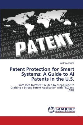 bokomslag Patent Protection for Smart Systems