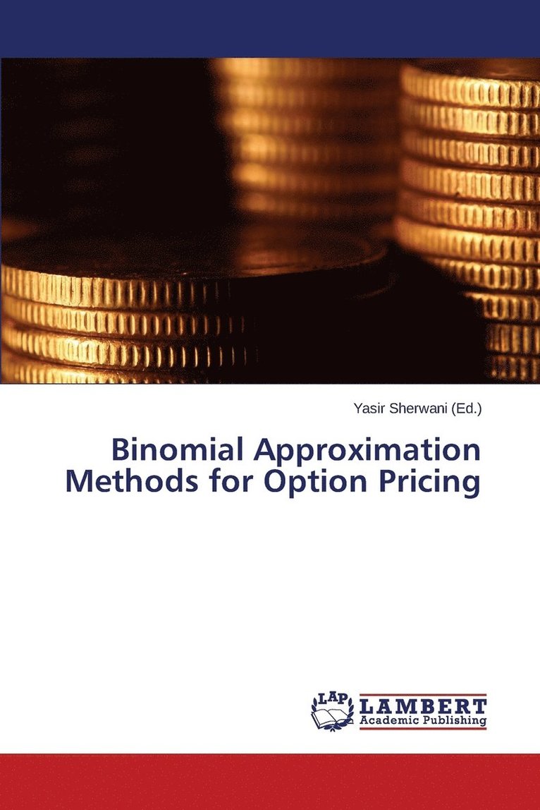 Binomial Approximation Methods for Option Pricing 1