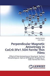 bokomslag Perpendicular Magnetic Anisotropy in CoCr0.5Fe1.5O4 Ferrite Thin Films