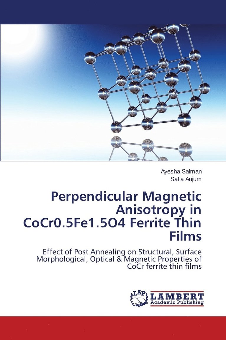 Perpendicular Magnetic Anisotropy in CoCr0.5Fe1.5O4 Ferrite Thin Films 1