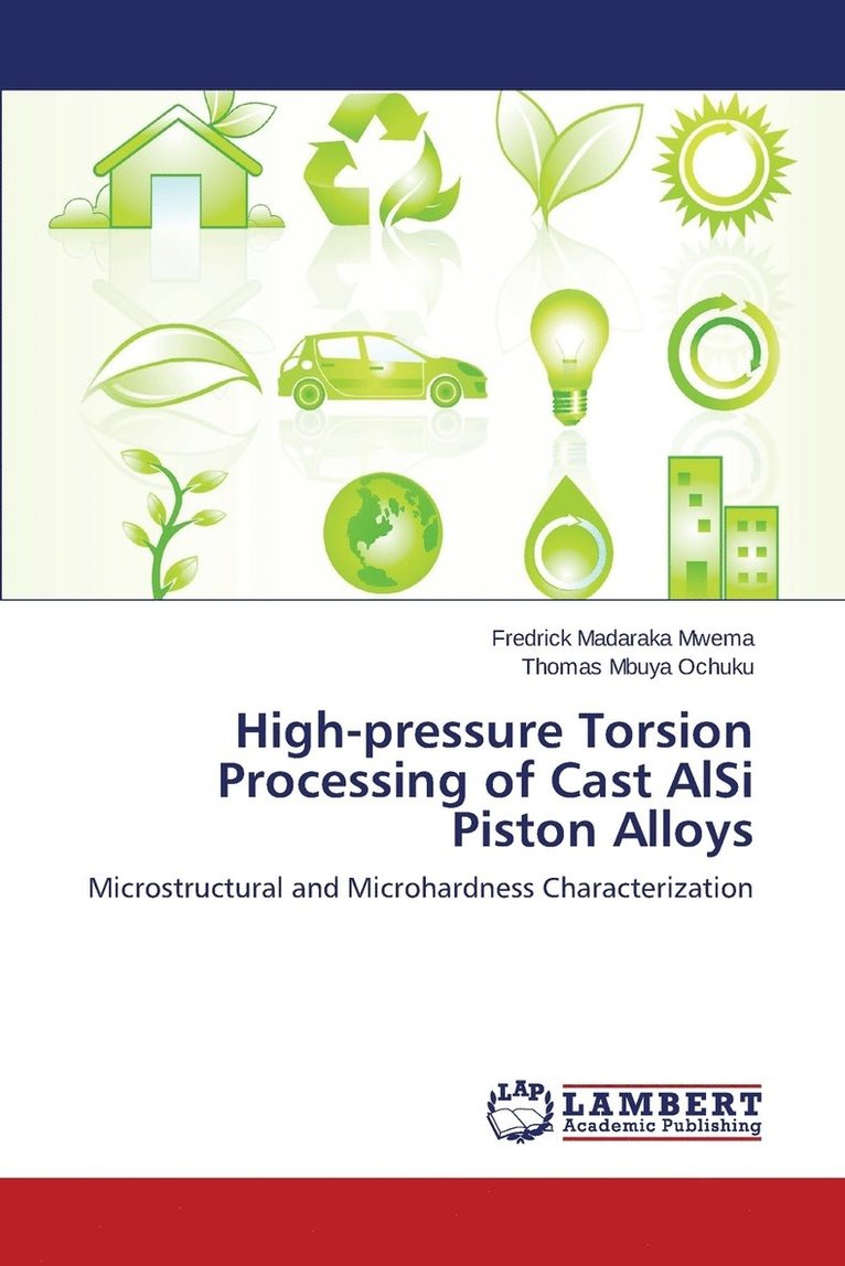 High-pressure Torsion Processing of Cast AlSi Piston Alloys 1