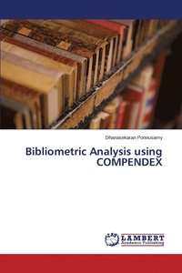 bokomslag Bibliometric Analysis using COMPENDEX