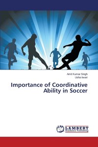 bokomslag Importance of Coordinative Ability in Soccer