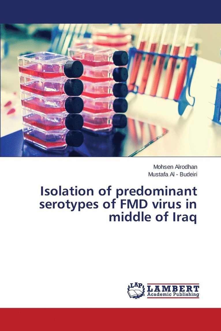 Isolation of predominant serotypes of FMD virus in middle of Iraq 1