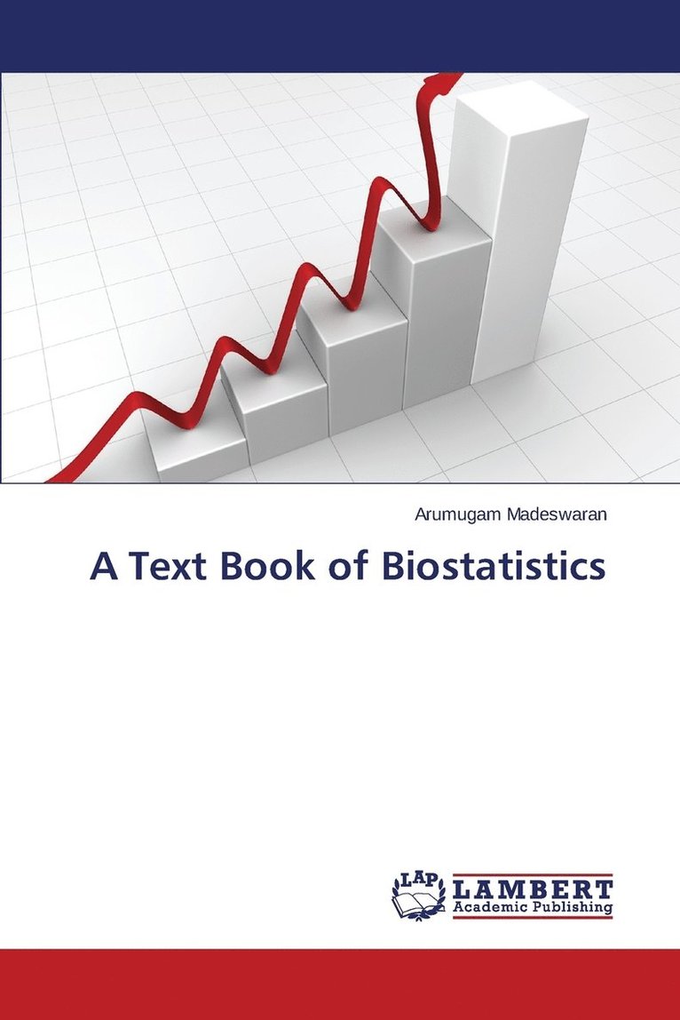 A Text Book of Biostatistics 1