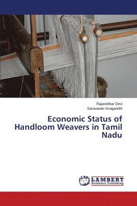bokomslag Economic Status of Handloom Weavers in Tamil Nadu