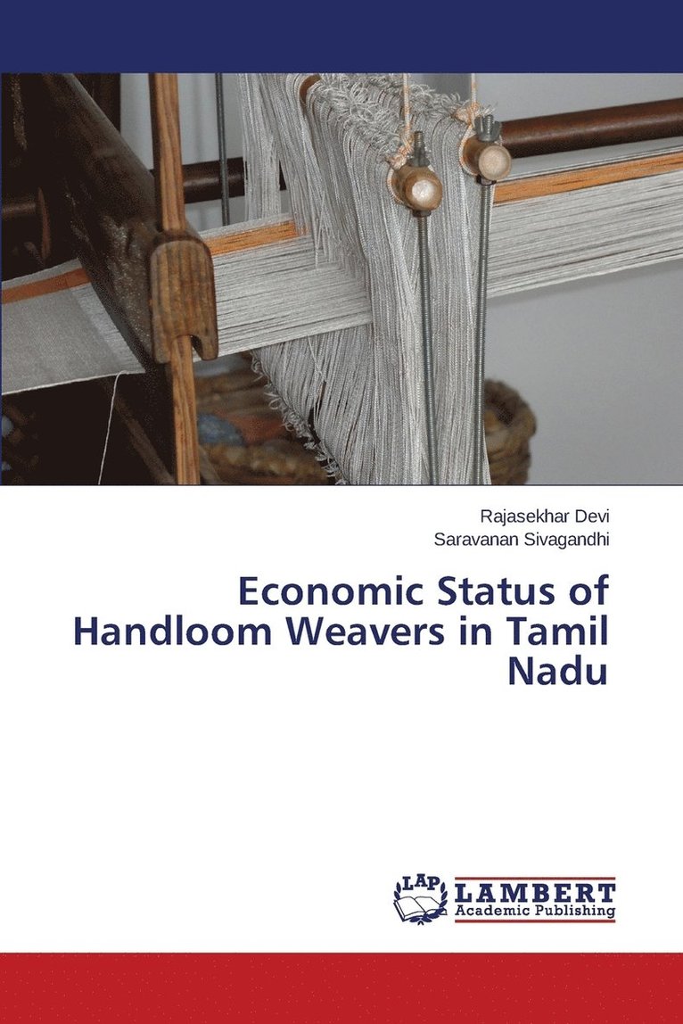 Economic Status of Handloom Weavers in Tamil Nadu 1