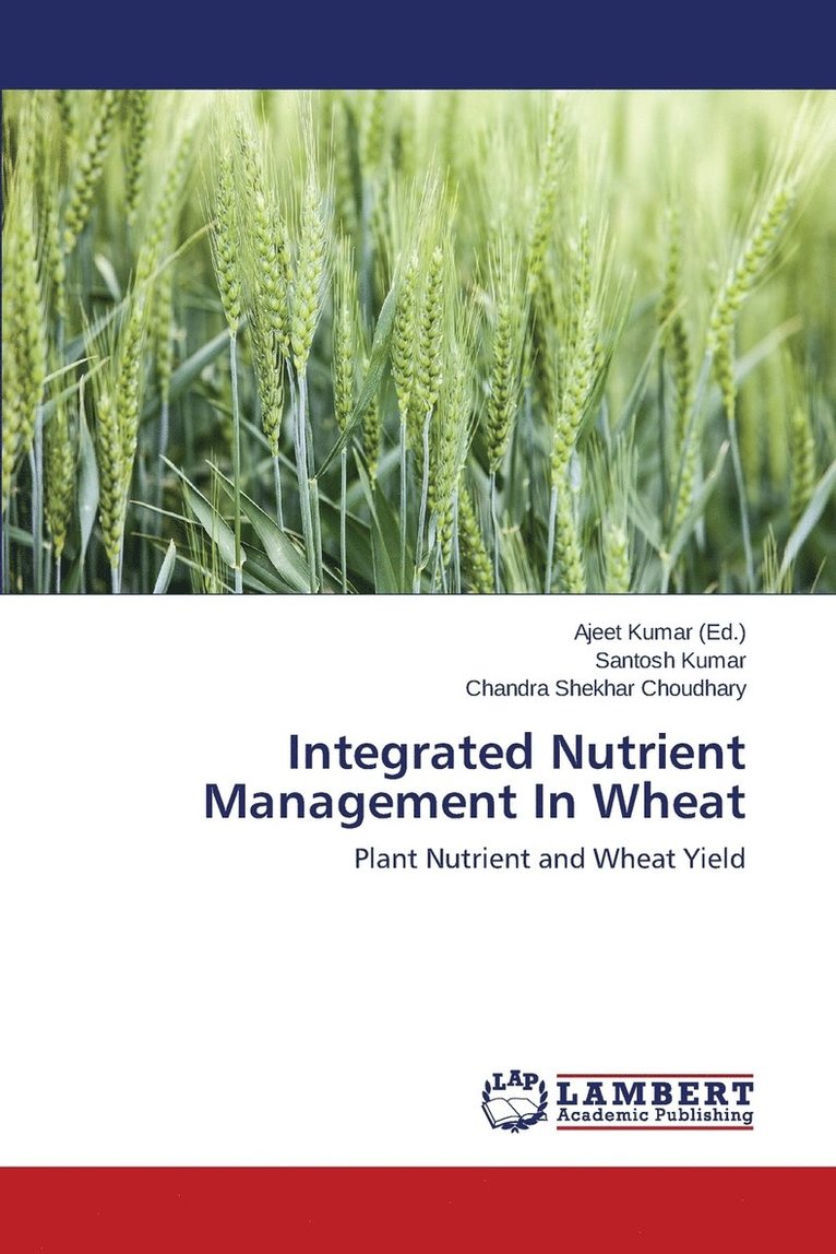 Integrated Nutrient Management In Wheat 1