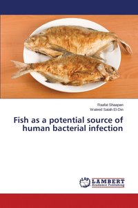 bokomslag Fish as a potential source of human bacterial infection