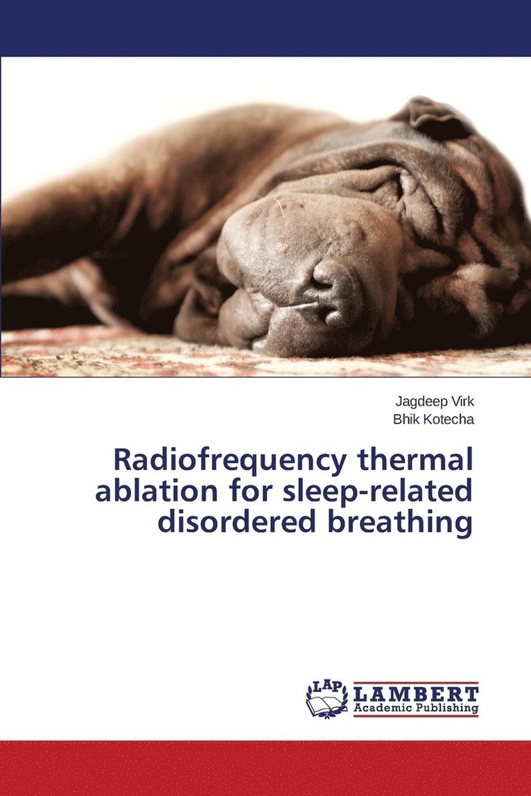 Radiofrequency thermal ablation for sleep-related disordered breathing 1