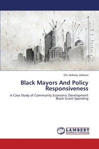 bokomslag Black Mayors And Policy Responsiveness