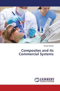 bokomslag Composites and its Commercial Systems
