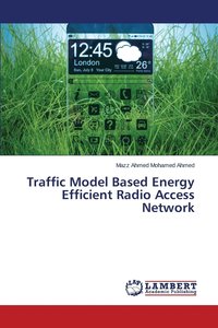 bokomslag Traffic Model Based Energy Efficient Radio Access Network