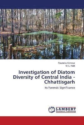 bokomslag Investigation of Diatom Diversity of Central India - Chhattisgarh