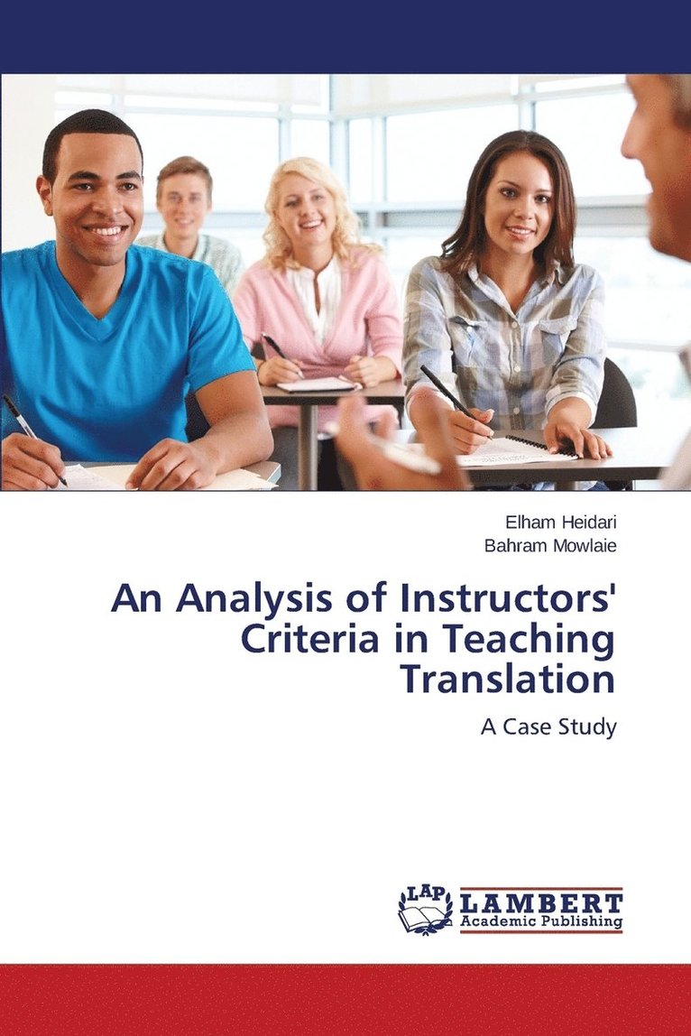 An Analysis of Instructors' Criteria in Teaching Translation 1