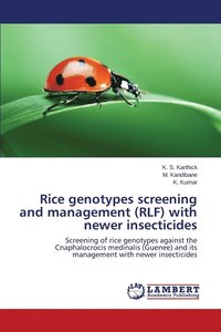 bokomslag Rice genotypes screening and management (RLF) with newer insecticides
