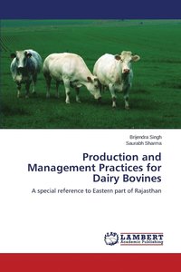 bokomslag Production and Management Practices for Dairy Bovines