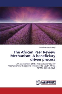 bokomslag The African Peer Review Mechanism