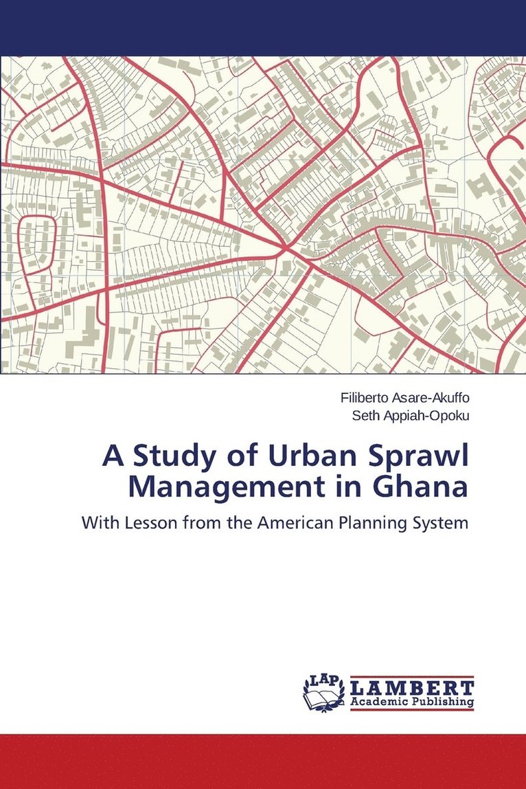 A Study of Urban Sprawl Management in Ghana 1
