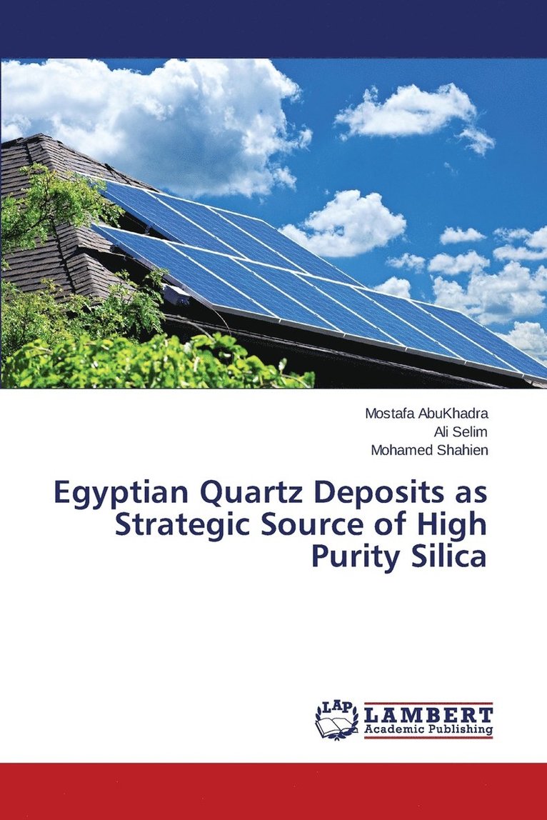 Egyptian Quartz Deposits as Strategic Source of High Purity Silica 1