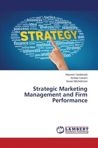 bokomslag Strategic Marketing Management and Firm Performance
