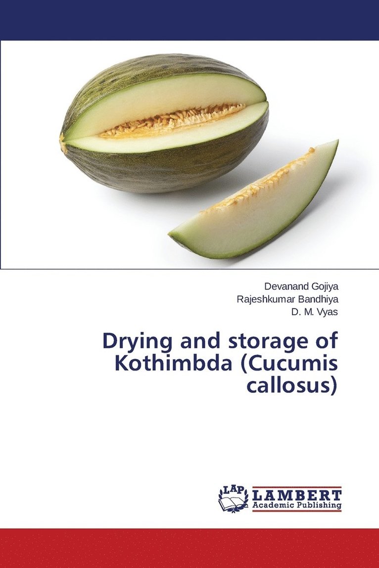 Drying and storage of Kothimbda (Cucumis callosus) 1