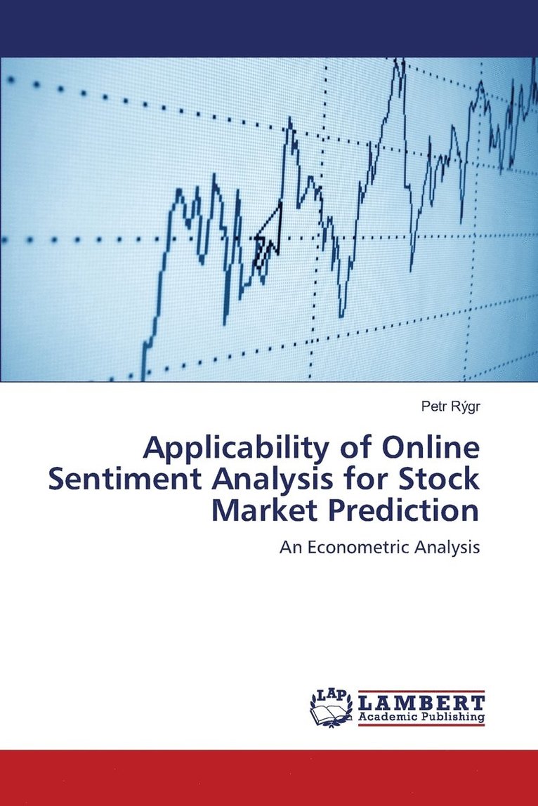 Applicability of Online Sentiment Analysis for Stock Market Prediction 1
