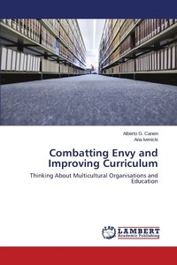 bokomslag Combatting Envy and Improving Curriculum