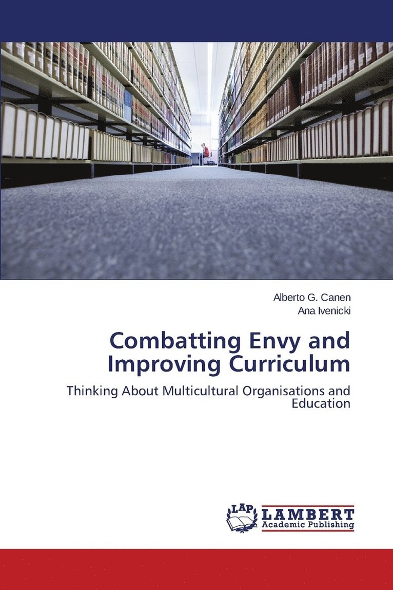 Combatting Envy and Improving Curriculum 1