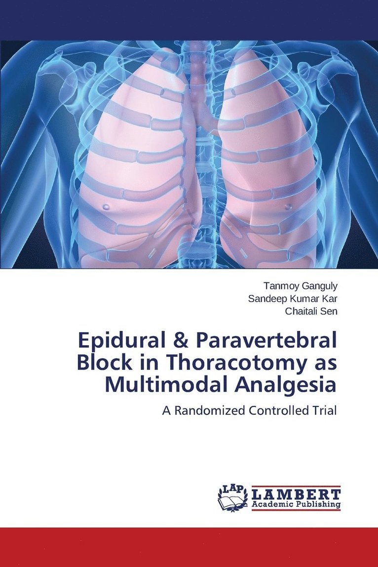 Epidural & Paravertebral Block in Thoracotomy as Multimodal Analgesia 1