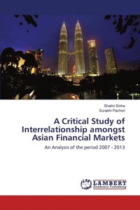 bokomslag A Critical Study of Interrelationship amongst Asian Financial Markets
