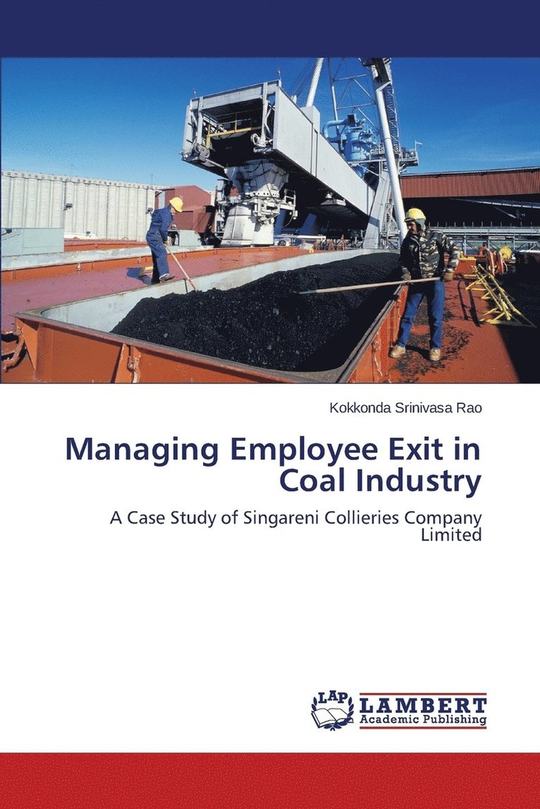 Managing Employee Exit in Coal Industry 1