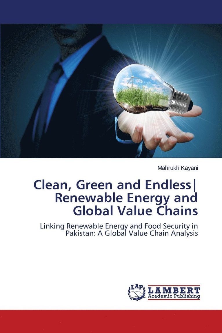 Clean, Green and Endless Renewable Energy and Global Value Chains 1