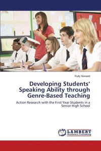 bokomslag Developing Students' Speaking Ability through Genre-Based Teaching