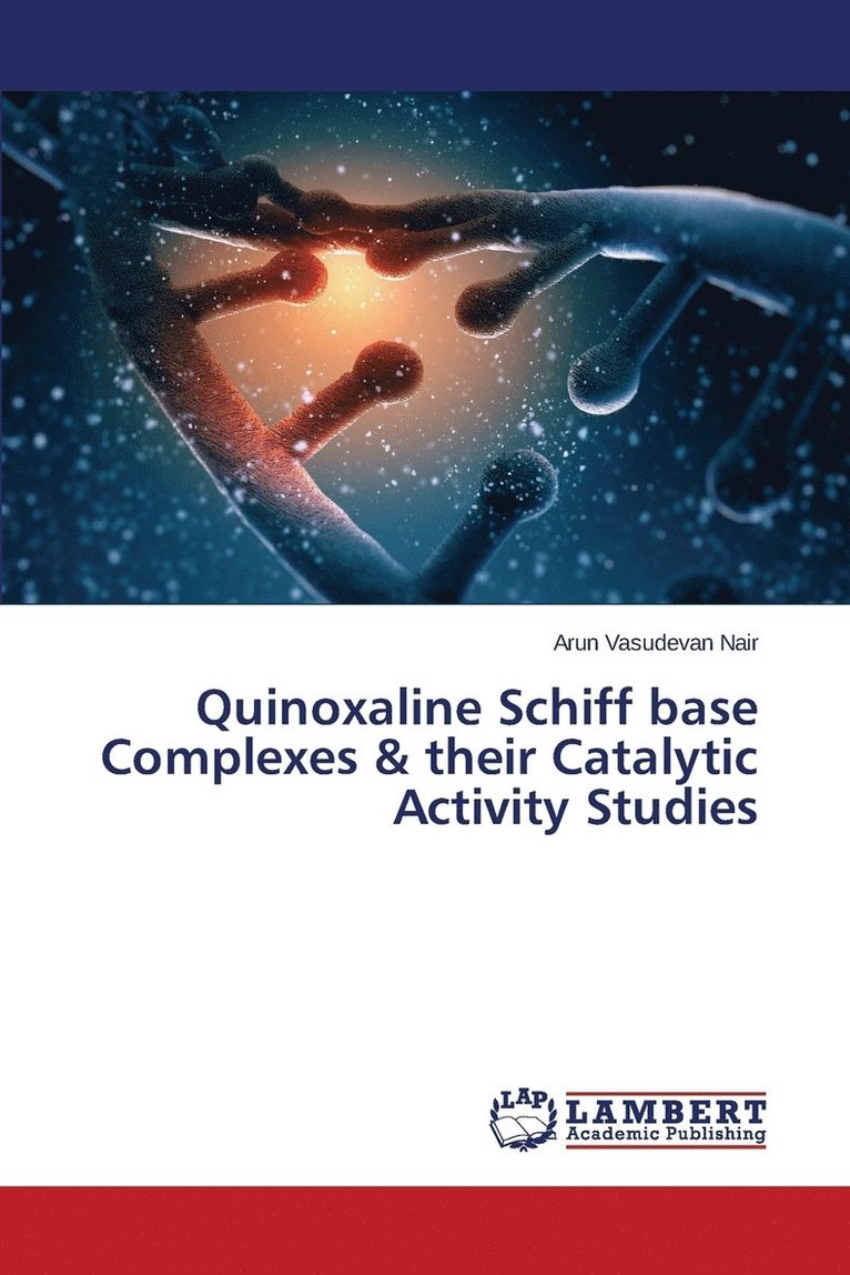 Quinoxaline Schiff base Complexes & their Catalytic Activity Studies 1