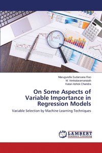 bokomslag On Some Aspects of Variable Importance in Regression Models