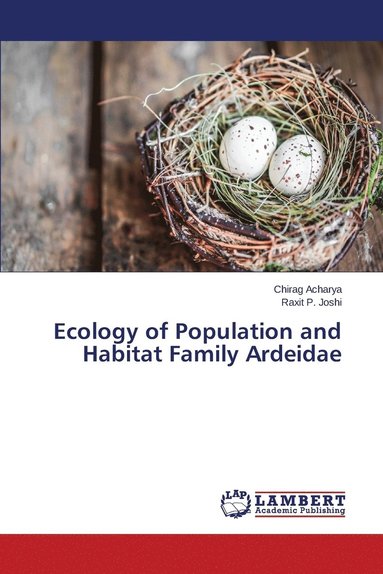 bokomslag Ecology of Population and Habitat Family Ardeidae