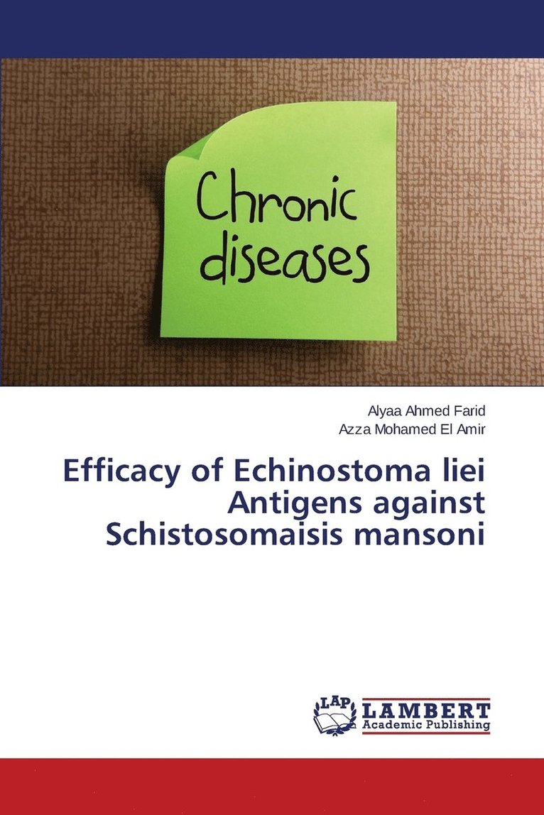 Efficacy of Echinostoma liei Antigens against Schistosomaisis mansoni 1