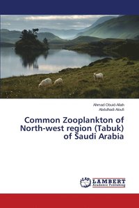 bokomslag Common Zooplankton of North-west region (Tabuk) of Saudi Arabia