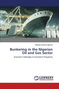 bokomslag Bunkering in the Nigerian Oil and Gas Sector