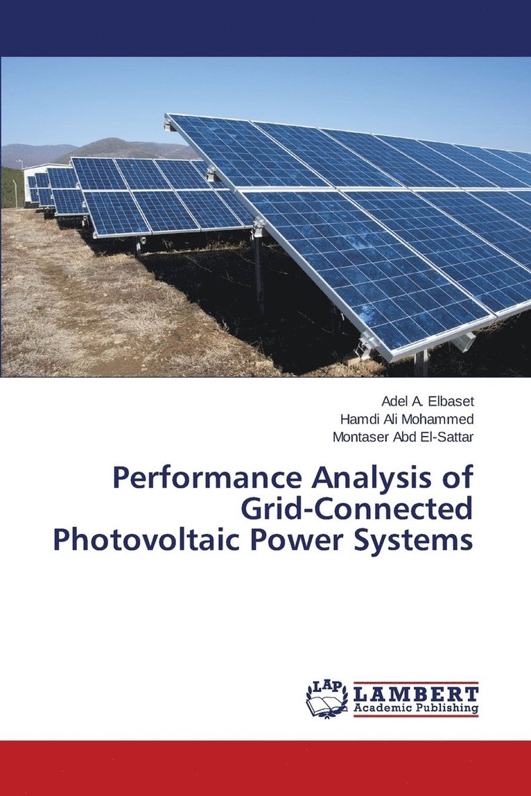 Performance Analysis of Grid-Connected Photovoltaic Power Systems 1