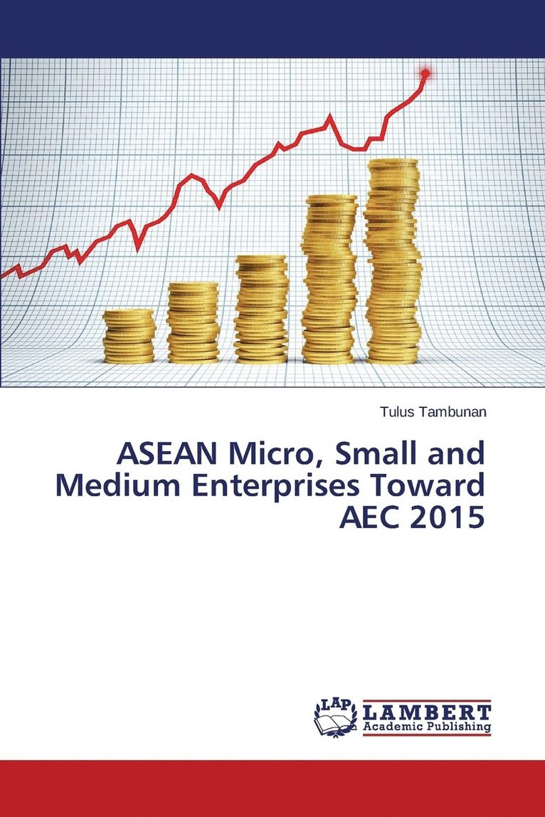 Tambunan Tulus, Tulus Tambunan - ASEAN Micro, Small and Medium Enterprises Toward AEC 2015, Häftad