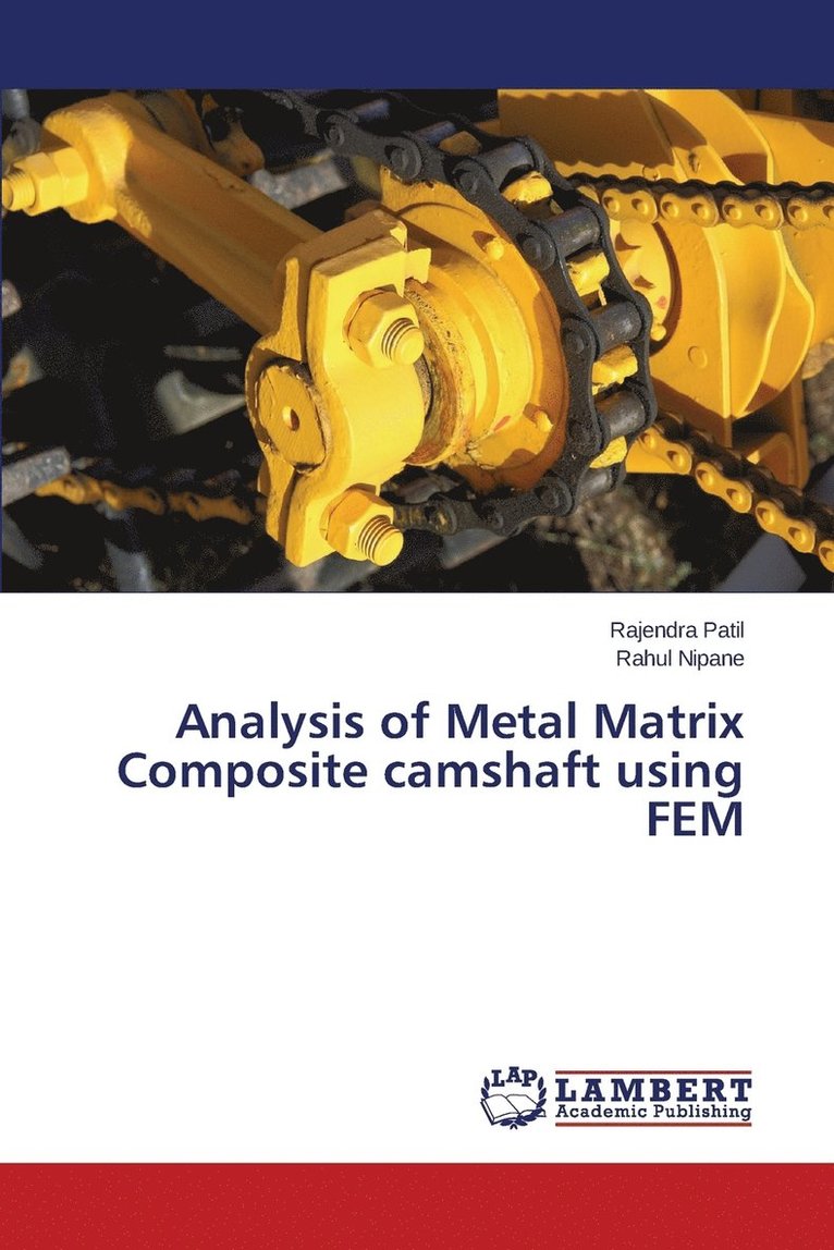 Analysis of Metal Matrix Composite camshaft using FEM 1