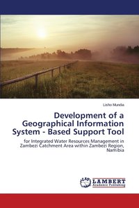 bokomslag Development of a Geographical Information System - Based Support Tool