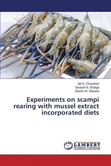 bokomslag Experiments on scampi rearing with mussel extract incorporated diets